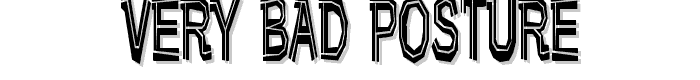 Very bad posture font